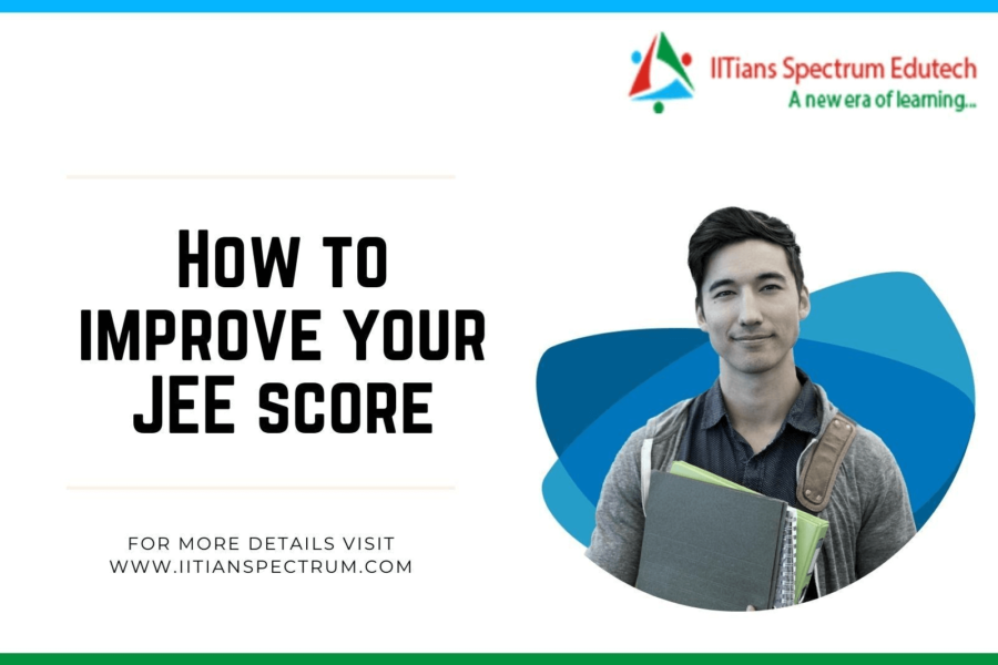 How to improve your JEE score?