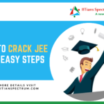 How to Crack JEE in 3 Easy Steps?