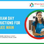 Exam Day Instructions for JEE Main 2022