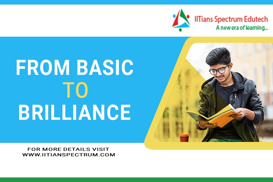 From Basics to Brilliance: How IITianss Spectrum in Mumbai Prepares You for Every Aspect of the JEE